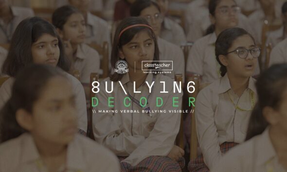 DAV PUBLIC SCHOOL And Bullying Decoder